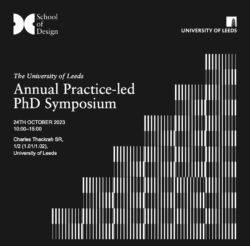 poster title "annual practice-led PhD symposium". Black background, text on left upper diagonal half, lower right diagonal half filled with blocks of gray formed by small alternating black and white lines of different thickness (square moire pattern)